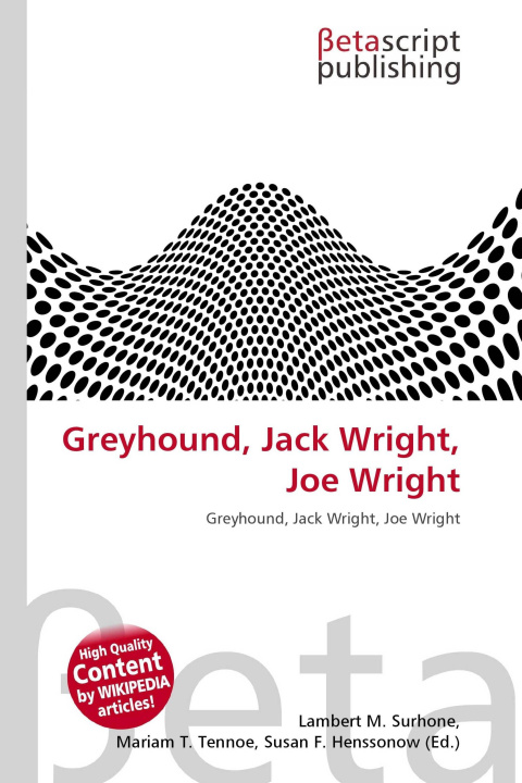Kniha Greyhound, Jack Wright, Joe Wright Mariam T. Tennoe