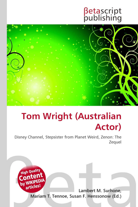 Kniha Tom Wright (Australian Actor) Mariam T. Tennoe