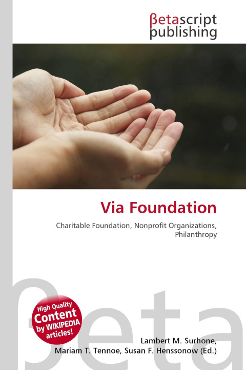 Kniha Via Foundation Mariam T. Tennoe