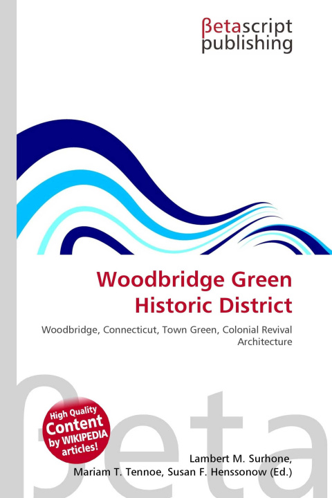 Kniha Woodbridge Green Historic District Mariam T. Tennoe