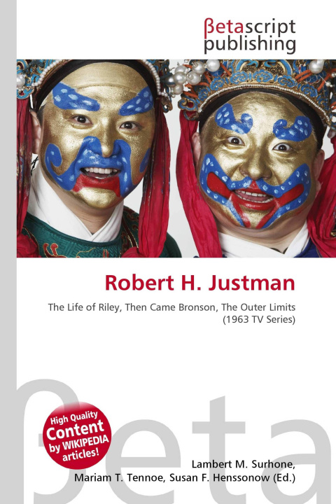 Kniha Robert H. Justman Mariam T. Tennoe