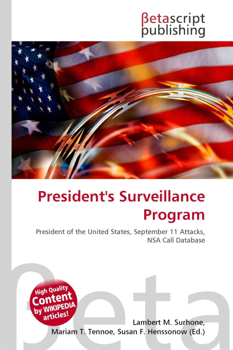 Kniha President's Surveillance Program Mariam T. Tennoe