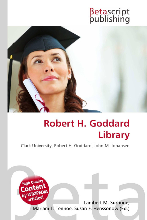 Kniha Robert H. Goddard Library Mariam T. Tennoe