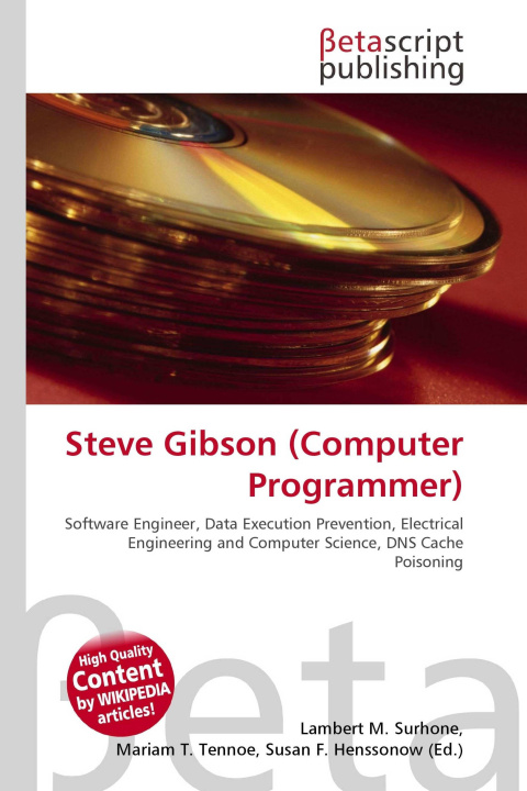 Könyv Steve Gibson (Computer Programmer) Mariam T. Tennoe
