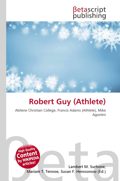 Könyv Robert Guy (Athlete) Mariam T. Tennoe