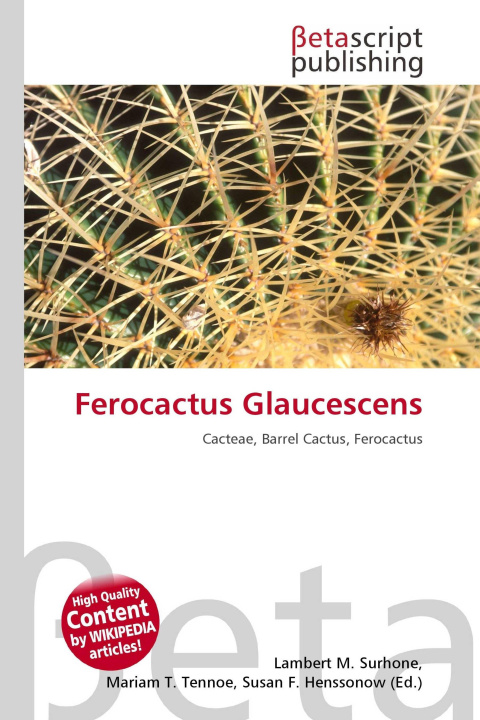 Knjiga Ferocactus Glaucescens Mariam T. Tennoe