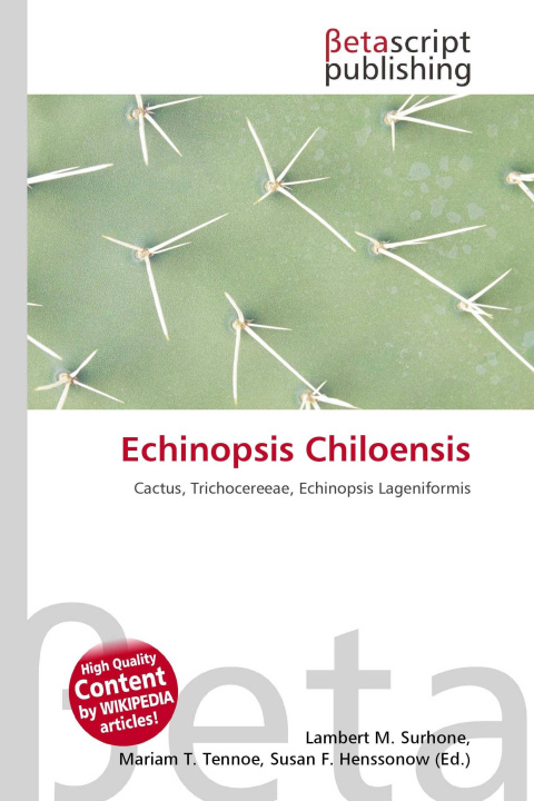 Kniha Echinopsis Chiloensis Mariam T. Tennoe