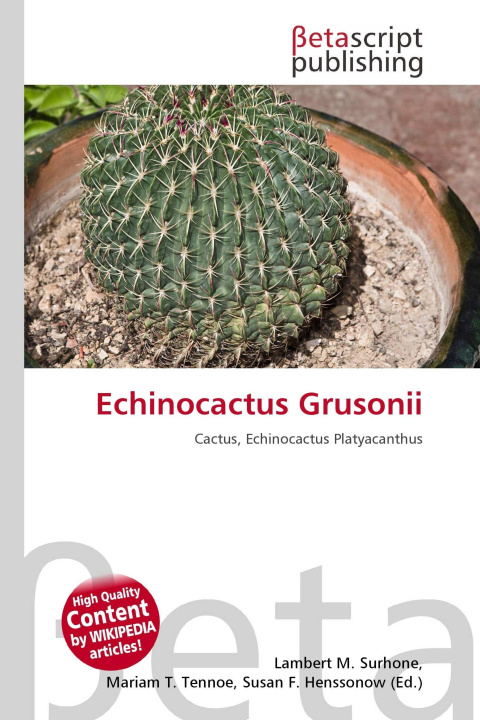 Kniha Echinocactus Grusonii Mariam T. Tennoe