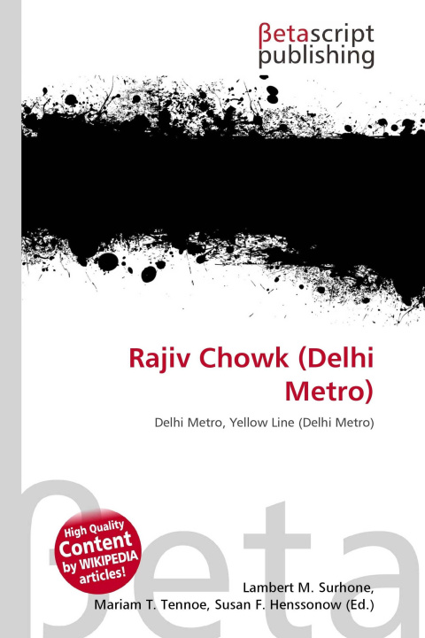 Kniha Rajiv Chowk (Delhi Metro) Mariam T. Tennoe