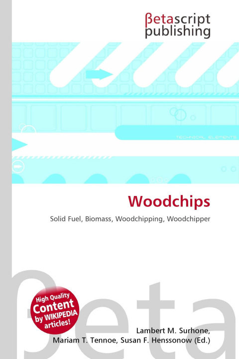Knjiga Woodchips Mariam T. Tennoe