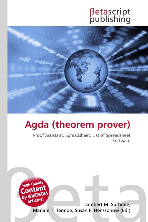 Kniha Agda (theorem prover) Mariam T. Tennoe