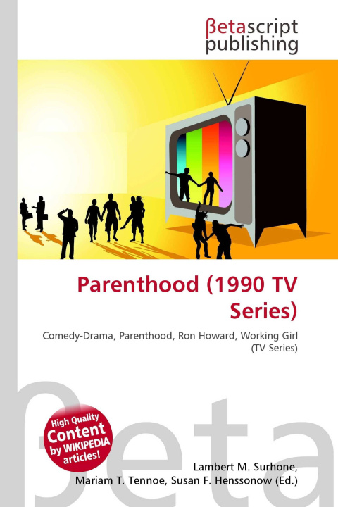 Kniha Parenthood (1990 TV Series) Mariam T. Tennoe