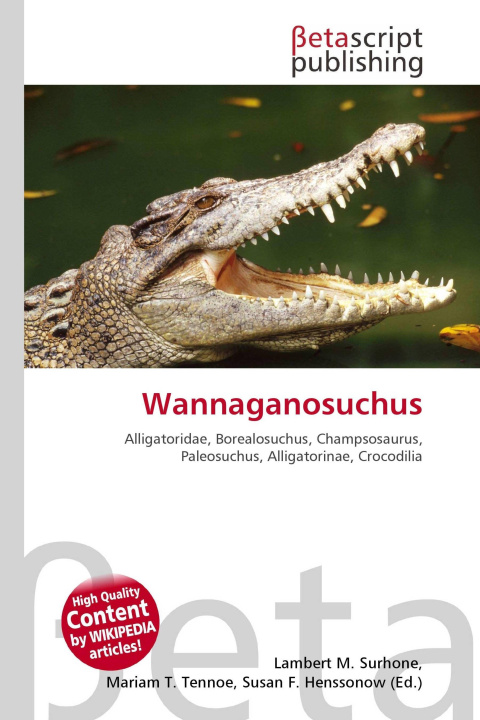 Kniha Wannaganosuchus Mariam T. Tennoe