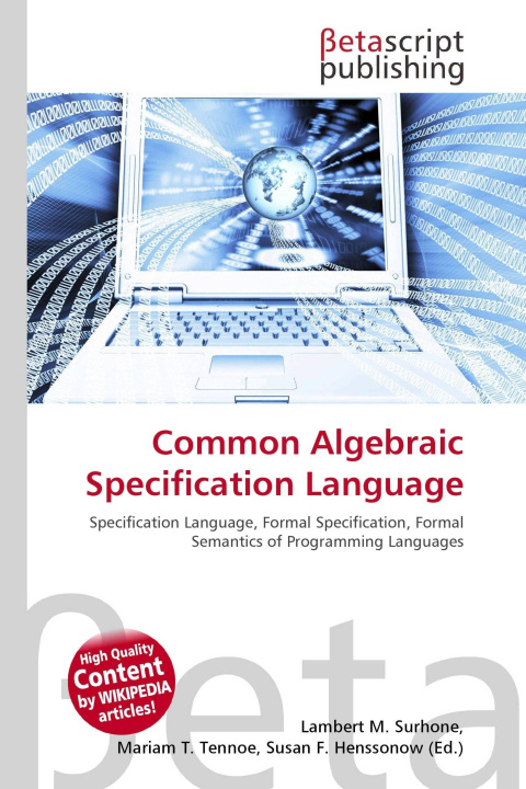 Kniha Common Algebraic Specification Language Mariam T. Tennoe