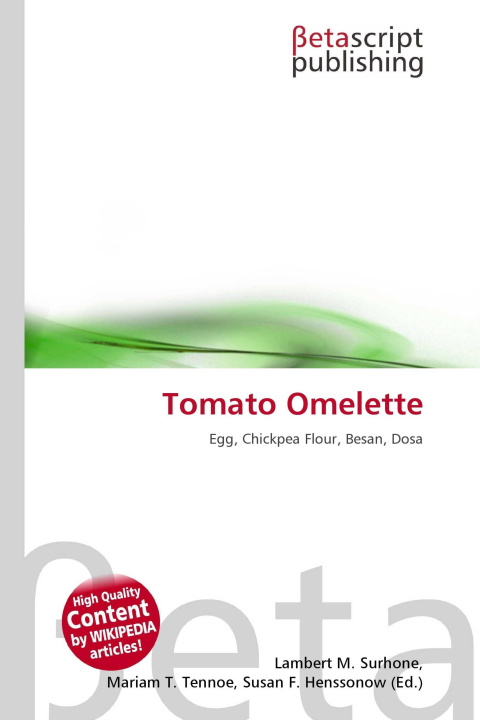 Könyv Tomato Omelette Mariam T. Tennoe