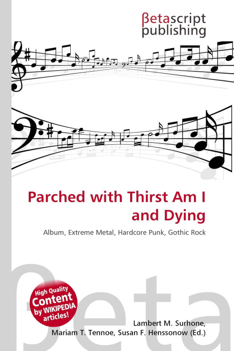 Kniha Parched with Thirst Am I and Dying Mariam T. Tennoe