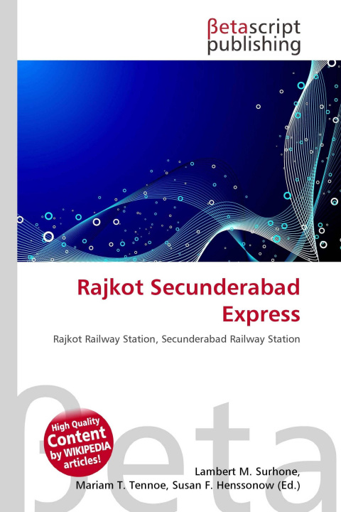 Könyv Rajkot Secunderabad Express Mariam T. Tennoe
