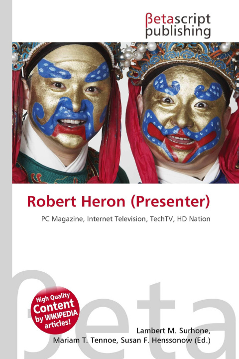 Kniha Robert Heron (Presenter) Mariam T. Tennoe