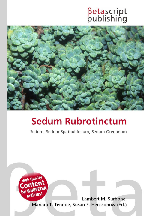 Könyv Sedum Rubrotinctum Mariam T. Tennoe