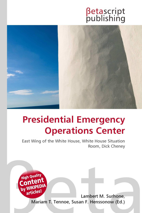 Kniha Presidential Emergency Operations Center Mariam T. Tennoe