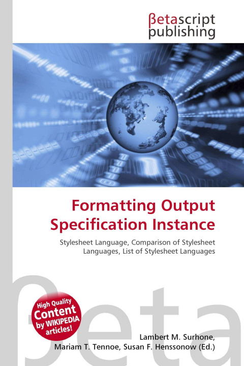 Könyv Formatting Output Specification Instance Mariam T. Tennoe