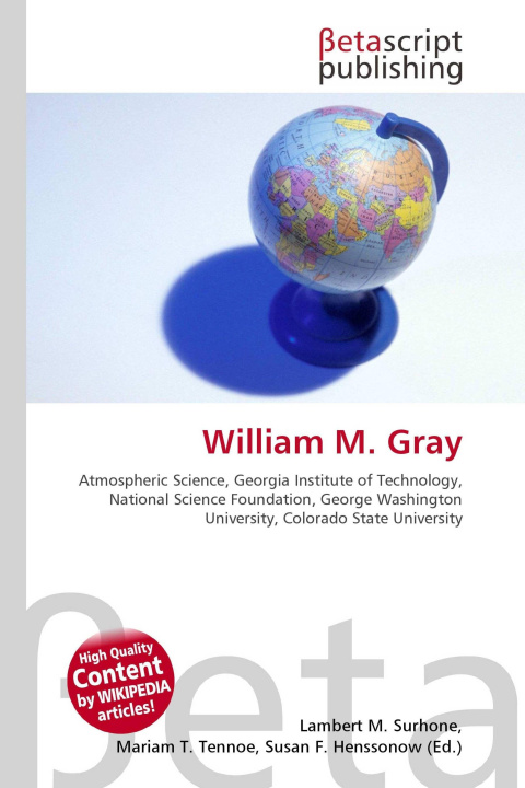 Kniha William M. Gray Mariam T. Tennoe