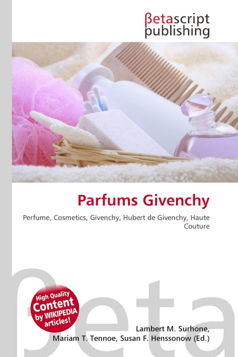 Kniha Parfums Givenchy Mariam T. Tennoe
