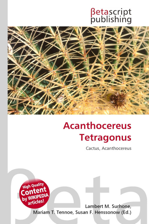 Kniha Acanthocereus Tetragonus Mariam T. Tennoe