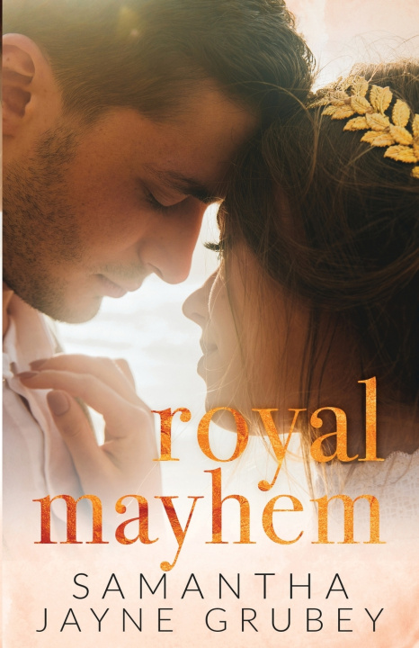 Kniha Royal Mayhem Samantha Jayne Grubey