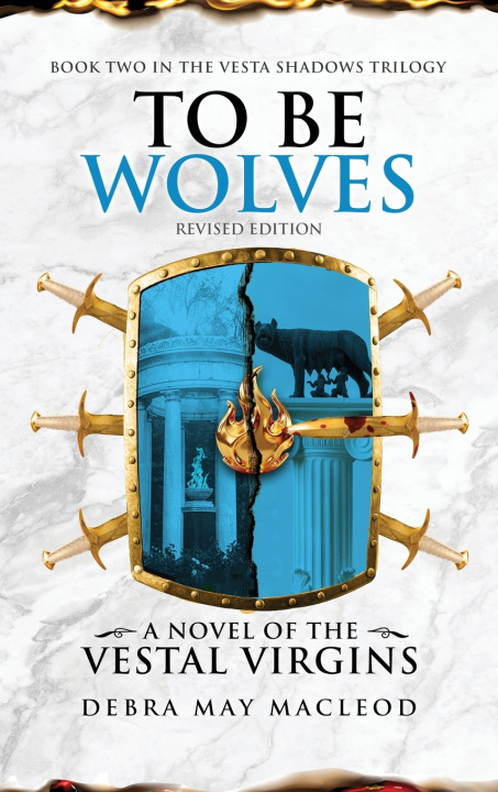 Kniha To Be Wolves Debra May Macleod