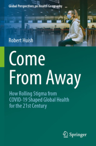 Könyv Come From Away Robert Huish