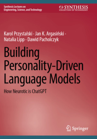 Kniha Building Personality-Driven Language Models Karol Przystalski