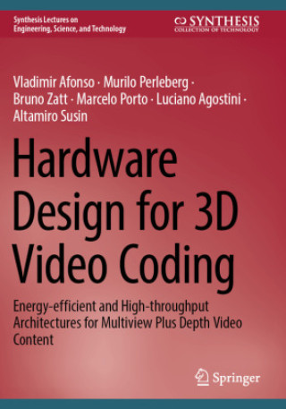 Kniha Hardware Design for 3D Video Coding Vladimir Afonso