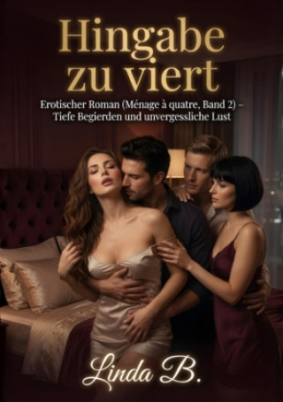 Buch Hingabe zu viert Linda B.