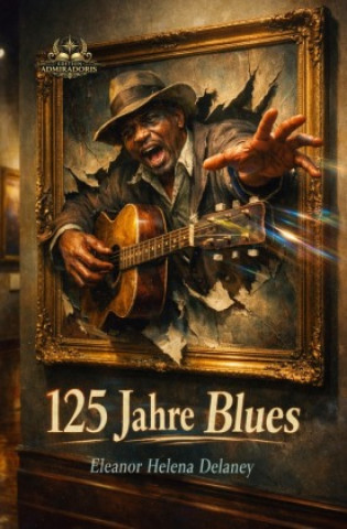 Kniha Das Blues-Kompendium Eleanor Helena Delaney