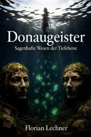 Knjiga Donaugeister Florian Lechner