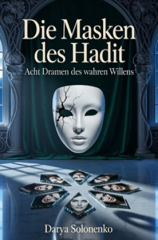Kniha Die Masken des Hadit Darya Solonenko