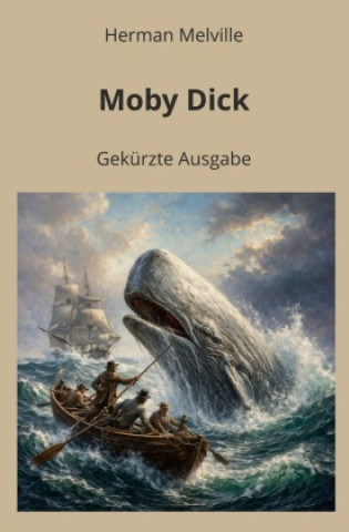 Knjiga Moby Dick - Gekürzt Herman Melville