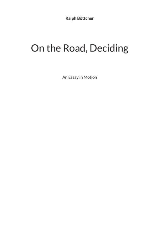 Knjiga On the Road, Deciding Ralph Böttcher