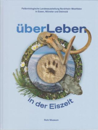 Kniha überLeben in der Eiszeit Ruhr Museum
