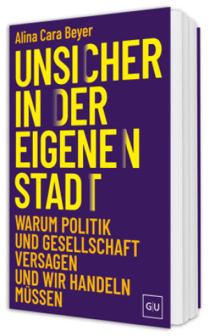Kniha Unsicher in der eigenen Stadt Alina Cara Beyer