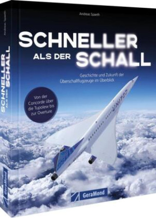 Kniha Schneller als der Schall Andreas Spaeth