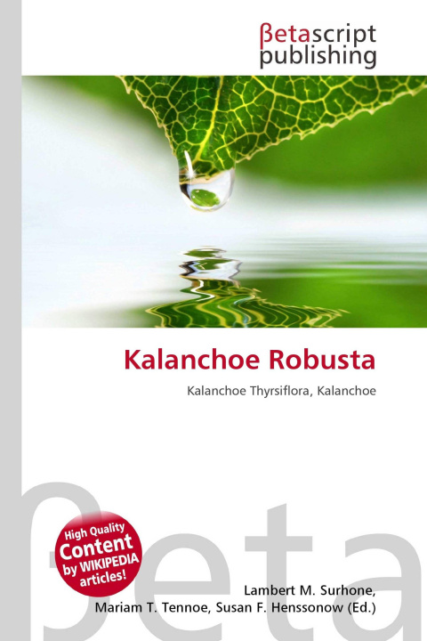 Knjiga Kalanchoe Robusta Mariam T. Tennoe