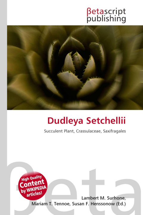 Könyv Dudleya Setchellii Mariam T. Tennoe