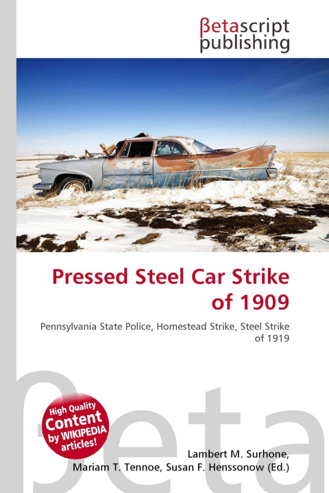 Knjiga Pressed Steel Car Strike of 1909 Mariam T. Tennoe