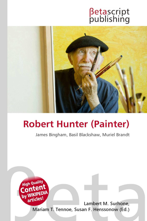 Kniha Robert Hunter (Painter) Mariam T. Tennoe