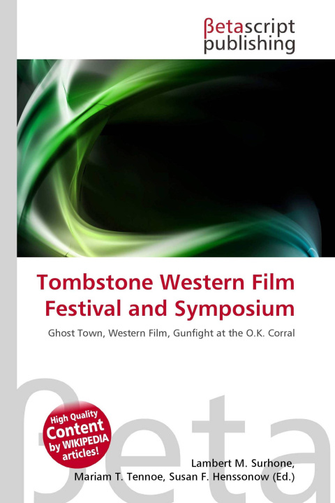 Kniha Tombstone Western Film Festival and Symposium Mariam T. Tennoe