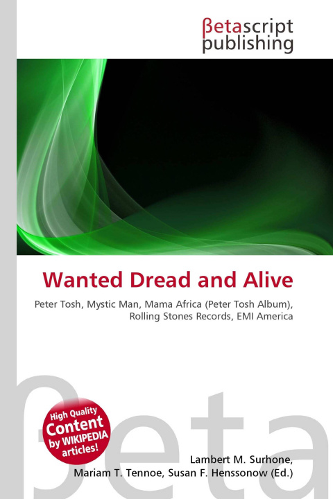 Kniha Wanted Dread and Alive Mariam T. Tennoe