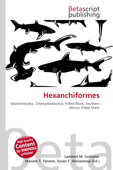 Kniha Hexanchiformes Mariam T. Tennoe
