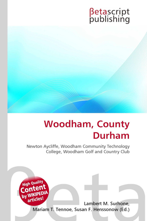 Kniha Woodham, County Durham Mariam T. Tennoe